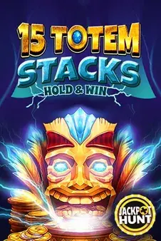 15 Totem Stacks Hold and Win —  pokie
