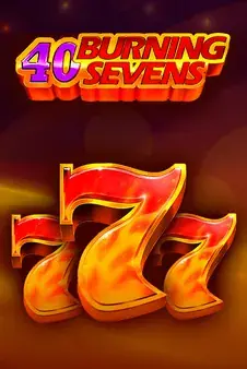 40 Burning Sevens —  pokie